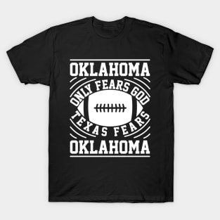 TEXAS FEARS OKLAHOMA T-Shirt